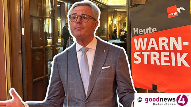 „Herr Wald wurde persönlich von der gerufenen Polizei verwarnt“ – ver.di-Sprecher Frank Hawel mit weiteren Einzelheiten zu Wildwest-Methoden am Streiktag in Baden-Baden  
