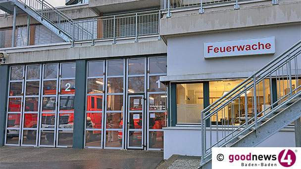 Dringender Handlungsbedarf bei der Feuerwehr Baden-Baden – „Räumliche Neuaufstellung“ – Rathaus präsentiert „Zweistandortlösung“