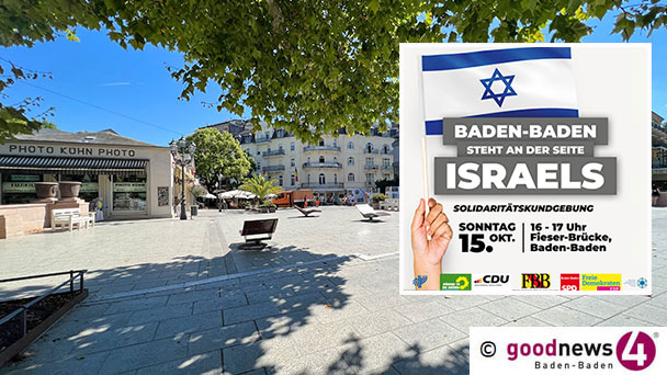 Demonstration am Sonntag – „Baden-Baden steht an der Seite Israels“ – Israelitische Kultusgemeinde, Verbände und politische Parteien mit dabei