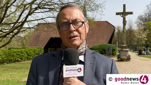 Karfreitag-Botschaft 2022 von Pfarrer Hans-Ulrich Carl – „Viele Russen und Ukrainer leben in Baden-Baden friedlich miteinander“ – „Aber es ist ein grausamer Riss in diesen Frieden gekommen!“