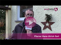 goodnews4-VIDEO-Weihnachtsbotschaft von Pfarrer Hans-Ulrich Carl