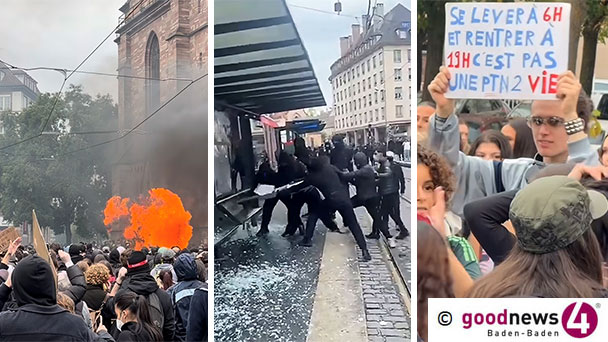 Besuch von Strasbourg keine gute Idee – Ausschreitungen immer gewalttätiger