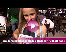 Niedergeschlagene Baden-Badener Fußball-Fans | goodnews4-VIDEO-Umfrage