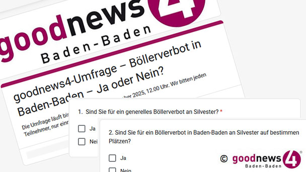 goodnews4-Umfrage – Böllerverbot in Baden-Baden – Ja oder Nein? 