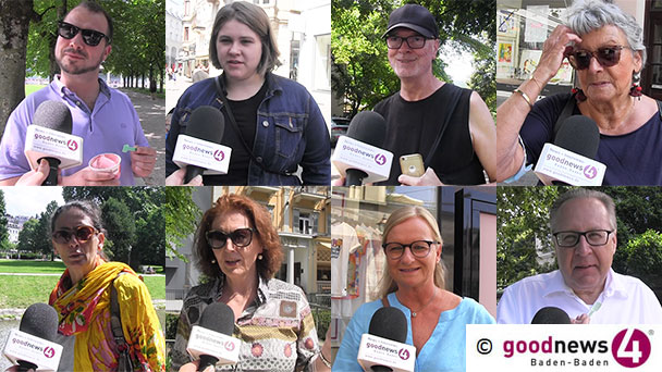 Die Schulnote der Baden-Badener für Angela Merkel – „Wenn ich mir die Alternativen angucke, muss ich sagen, hat sie es doch eigentlich ganz gut gemacht“ – goodnews4-VIDEO-Umfrage